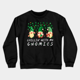 Hanging With My Gnomies Saint Patrick's Day Gnome Lovers Crewneck Sweatshirt